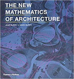 The New Mathematics of Architecture - Scanned Pdf